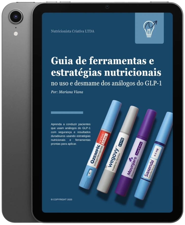E-book Guia de ferramentas e estratégias nutricionais no uso e desmame dos análogos do GLP-1, por Mariana Viana
